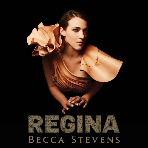 Becca Stevens - Regina ryhmässä CD / Pop @ Bengans Skivbutik AB (2403839)