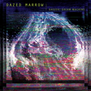 Dazed Morrow - Gaeseki Dream Machine ryhmässä CD @ Bengans Skivbutik AB (2403843)