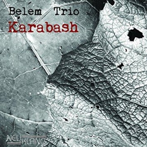 Belem Trio - Karabash ryhmässä CD @ Bengans Skivbutik AB (2403970)