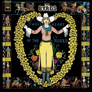 Byrds The - Sweetheart Of The Rodeo ryhmässä VINYYLI @ Bengans Skivbutik AB (2404575)