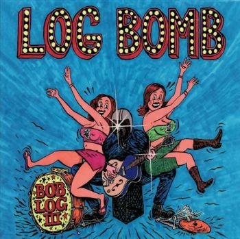 Log Iii Bob - Log Bomb ryhmässä CD / Jazz/Blues @ Bengans Skivbutik AB (2404615)