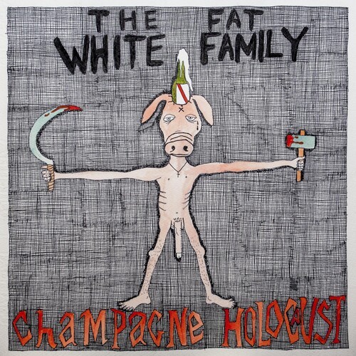 Fat White Family - Champagne Holocaust ryhmässä CD / Rock @ Bengans Skivbutik AB (2404703)