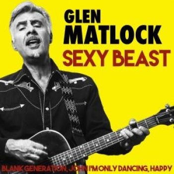 Matlock Glen - Sexy Beast ryhmässä CD / Myydyimmät @ Bengans Skivbutik AB (2405669)