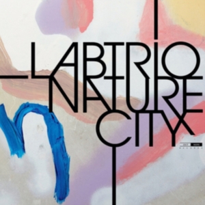 Labtrio - Nature City ryhmässä CD @ Bengans Skivbutik AB (2406328)