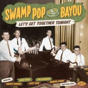 Various Artists - Swamp Pop By The BayouLet's Get To ryhmässä CD / Myydyimmät @ Bengans Skivbutik AB (2408287)