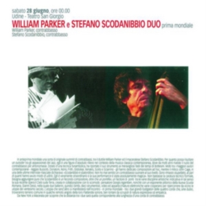 Parker William & Stefano Scodanibbi - Bass Duo ryhmässä CD @ Bengans Skivbutik AB (2409789)