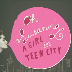 Oh Susanna - Girl In Teen City ryhmässä CD @ Bengans Skivbutik AB (2409926)