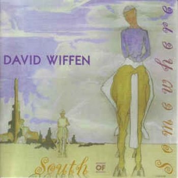 Wiffen David - South Of Somewhere ryhmässä CD / Rock @ Bengans Skivbutik AB (2414142)
