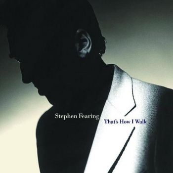 Stephen Fearing - That's How I Walk ryhmässä CD / Pop-Rock @ Bengans Skivbutik AB (2414147)