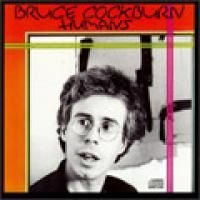 Cockburn Bruce - Humans ryhmässä CD / Pop-Rock @ Bengans Skivbutik AB (2414163)