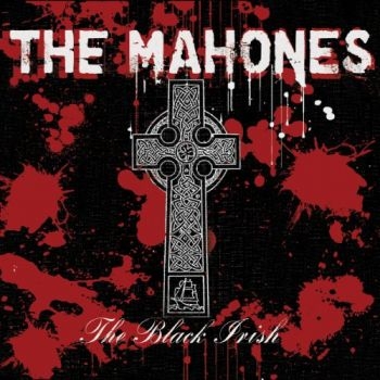 Mahones - Black Irish ryhmässä CD / Myydyimmät @ Bengans Skivbutik AB (2414194)