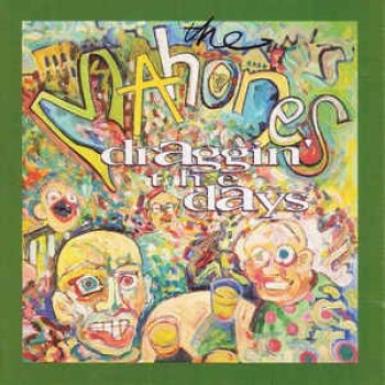 Mahones - Draggin' The Days ryhmässä CD / Myydyimmät @ Bengans Skivbutik AB (2414198)
