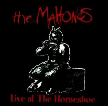 Mahones - Live At The Horseshoe ryhmässä CD / Rock @ Bengans Skivbutik AB (2414201)