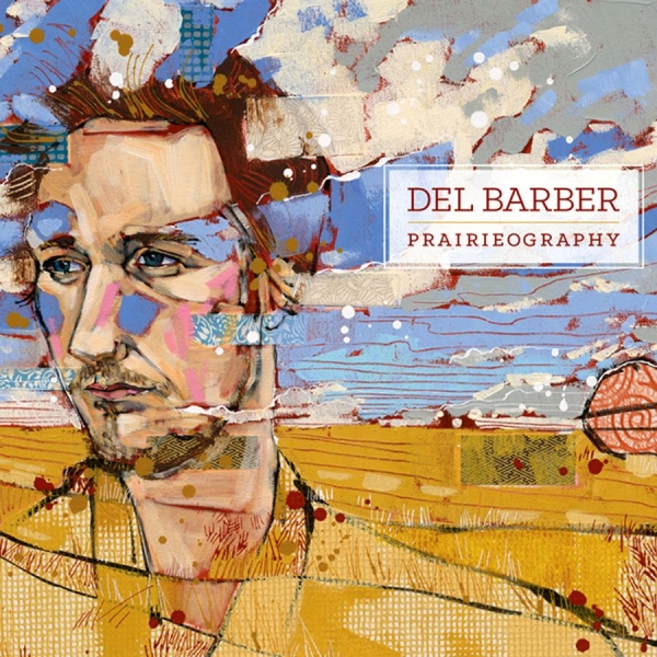 Barber Del - Prairieography ryhmässä CD / Pop-Rock @ Bengans Skivbutik AB (2414217)