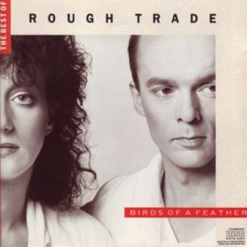Rough Trade - Birds Of A Feather ryhmässä CD / Myydyimmät @ Bengans Skivbutik AB (2414233)