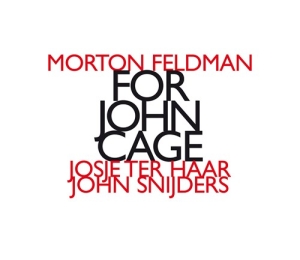 Josie Ter Haar & John Snijders - For John Cage ryhmässä CD @ Bengans Skivbutik AB (2414301)