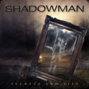Shadowman - Secrets And Lies ryhmässä CD @ Bengans Skivbutik AB (2417407)