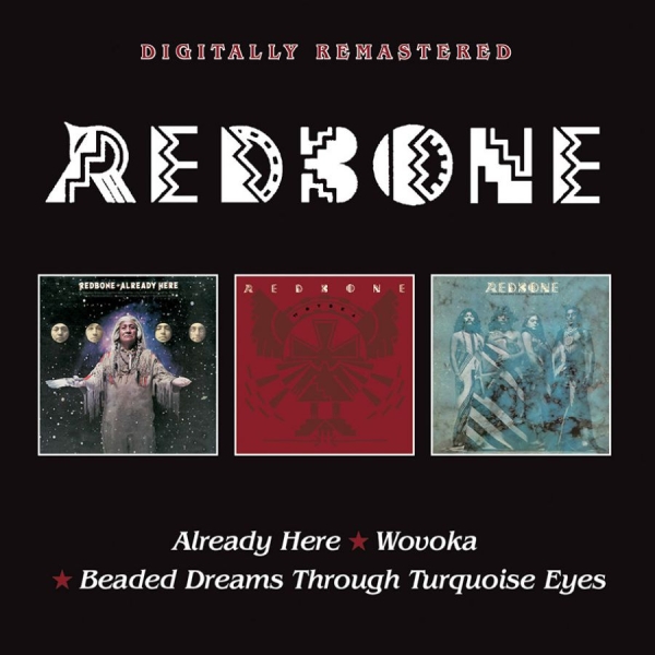Redbone - Already Here/Wovoka/Beaded Dreams.. ryhmässä CD / Myydyimmät @ Bengans Skivbutik AB (2417812)