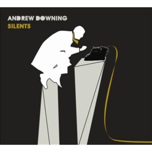 Downing Andrew - Silents ryhmässä CD @ Bengans Skivbutik AB (2417818)