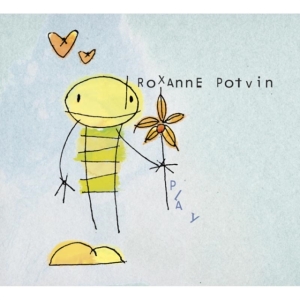 Potvin Roxanne - Play ryhmässä CD @ Bengans Skivbutik AB (2417821)