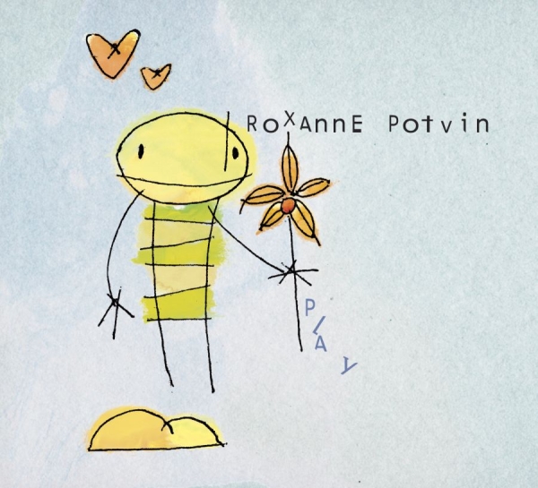 Potvin Roxanne - Play ryhmässä CD / Myydyimmät @ Bengans Skivbutik AB (2417821)