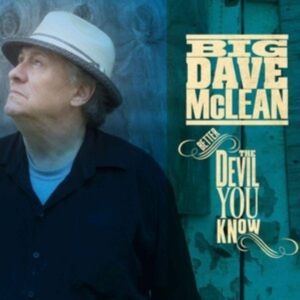 Mclean Big Dave - Better The Devil You Know ryhmässä CD @ Bengans Skivbutik AB (2417828)