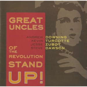 Great Uncles Of The Revolution - Stand Up! ryhmässä CD @ Bengans Skivbutik AB (2417829)