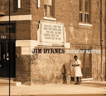 Byrnes Jim - House Of Refuge ryhmässä CD / Myydyimmät @ Bengans Skivbutik AB (2417841)