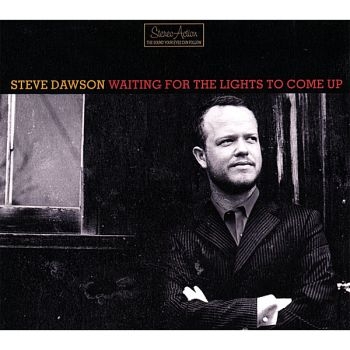 Dawson Steve - Waiting For The Lights To Come ryhmässä CD / Myydyimmät @ Bengans Skivbutik AB (2417848)