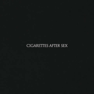 Cigarettes After Sex - Cigarettes After Sex ryhmässä Minishops / Cigarettes After Sex @ Bengans Skivbutik AB (2417931)