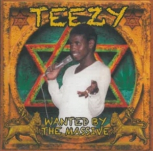 Teezy - Wanted By The Massive ryhmässä CD @ Bengans Skivbutik AB (2417956)