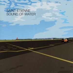 Saint Etienne - Sound Of Water - Deluxe ryhmässä Minishops / Saint Etienne @ Bengans Skivbutik AB (2422657)