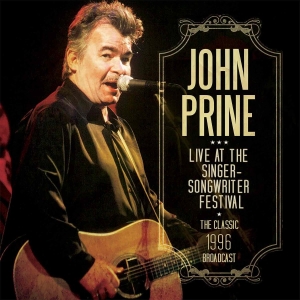 Prine John - Live At The Singer Songwriter Festi ryhmässä CD @ Bengans Skivbutik AB (2424913)