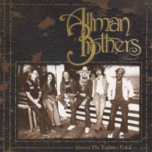 Allman Brothers Band - Almost The Eighties Vol. 2 ryhmässä MK Test 4 @ Bengans Skivbutik AB (2425204)