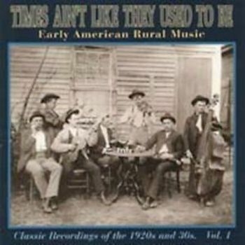 Various Artists - Times Ain't Like They Used To Be 1 ryhmässä CD / Myydyimmät @ Bengans Skivbutik AB (2425215)
