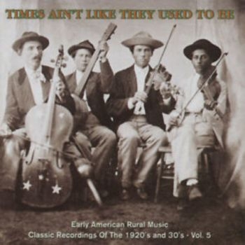 Various Artists - Times Ain't Live They Used To Be 5 ryhmässä CD / Myydyimmät @ Bengans Skivbutik AB (2425217)