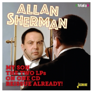 Allan Sherman - My Son The Two Lps On One Cd Reissue Already! ryhmässä CD @ Bengans Skivbutik AB (2425228)