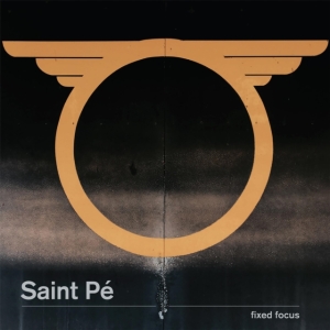 Saint Pe - Fixed Focus ryhmässä CD @ Bengans Skivbutik AB (2426881)