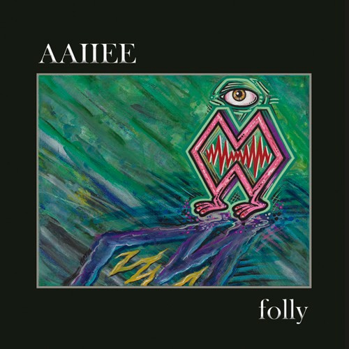 Aaiiee - Folly ryhmässä CD / Myydyimmät @ Bengans Skivbutik AB (2426903)