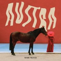Austra - Future Politics (Ltd Red Marbled Vi ryhmässä VINYYLI / Myydyimmät @ Bengans Skivbutik AB (2427081)