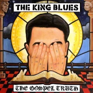 King Blues The - The Gospel Truth ryhmässä CD @ Bengans Skivbutik AB (2428290)