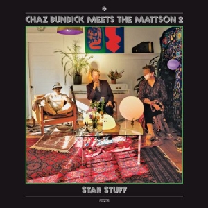 Bundick Chaz Meets The Mattson 2 - Star Stuff ryhmässä CD @ Bengans Skivbutik AB (2430355)