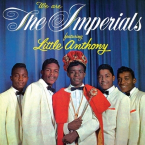 Little Anthony & The Imperials - We Are The Imperials ryhmässä CD @ Bengans Skivbutik AB (2430413)