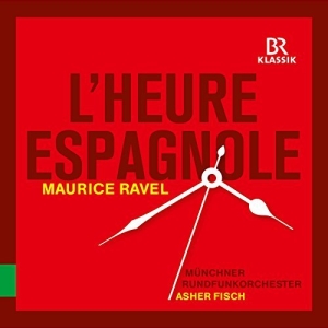Soloists Münchner Rundfunkorcheste - L'heure Espagnole ryhmässä CD @ Bengans Skivbutik AB (2430456)