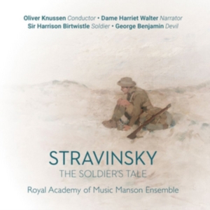 Royal Academy Of Music Manson Ensem - A Soldier's Tale ryhmässä CD @ Bengans Skivbutik AB (2430477)