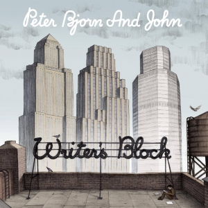 Peter Bjorn And John - Writer's Block (Vinyl) ryhmässä Minishops / Ingrid @ Bengans Skivbutik AB (2431723)