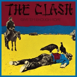 Clash The - Give 'Em Enough Rope ryhmässä Minishops / Joe Strummer @ Bengans Skivbutik AB (2435628)