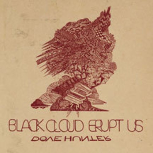 Dove Hunter - Black Cloud Erupt Us ryhmässä CD / Rock @ Bengans Skivbutik AB (2443751)