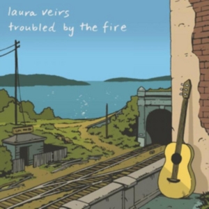 Veirs Laura - Troubled By The Fire ryhmässä VINYYLI @ Bengans Skivbutik AB (2443787)