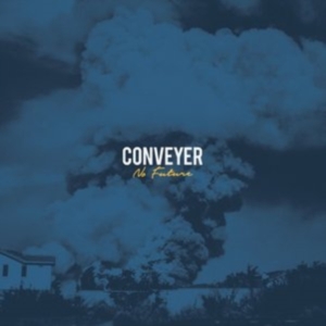 Conveyer - No Future ryhmässä CD @ Bengans Skivbutik AB (2443812)